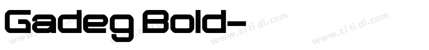 Gadeg Bold字体转换